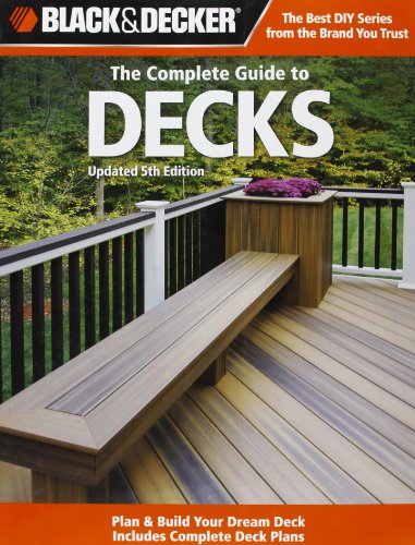 Black Decker The Complete Guide To Decks 5th Edition Quayside