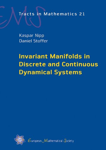 Invariant Manifolds In Discrete And Continuous Dynamical Systems Kaspar Nipp