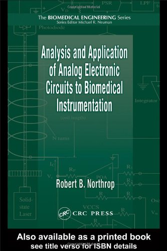 Analysis And Application Of Analog Electronic Circuits To Biomedical Instrumentation 1st Edition Robert B Northrop