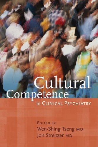 Cultural Competence In Clinical Psychiatry 1st Edition Wenshing Tseng