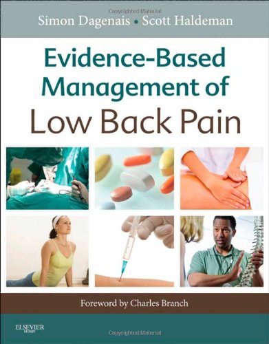 Evidencebased Management Of Low Back Pain 1e 1st Edition Simon Dagenais Cd Phd