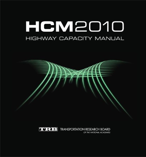 Highway Capacity Manual 5th Edition Hcm 2010 Vol 1 Trb Publications