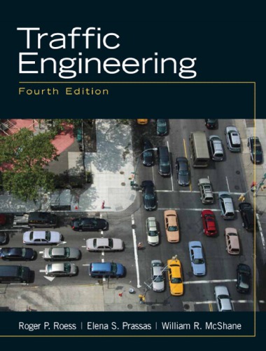 Traffic Engineering 4th Edition Roger P Roess Elena S Prassas