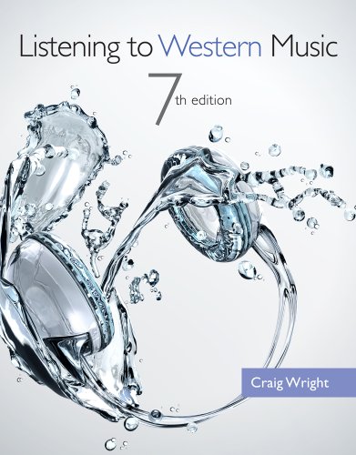 Listening To Western Music 7th Edition Craig Wright