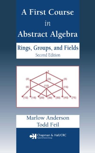 A First Course In Abstract Algebra Rings Groups And Fields Second Edition 2nd Edition Marlow Anderson