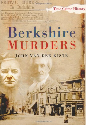 Berkshire Murders John Van Der Kiste