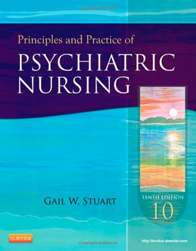 Principles And Practice Of Psychiatric Nursing 10e 10th Edition Gail Wiscarz Stuart Phd Rn Faan