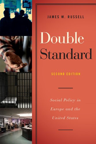 Double Standard Social Policy In Europe And The United States 2nd Edition James W Russell