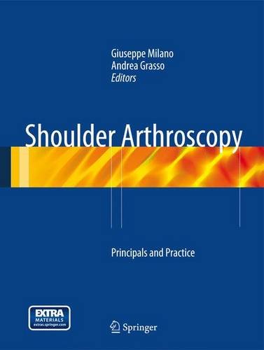 Shoulder Arthroscopy Principles And Practice 2014th Edition Giuseppe Milano