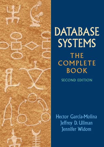 Database Systems The Complete Book 2nd Edition Hector Garciamolina