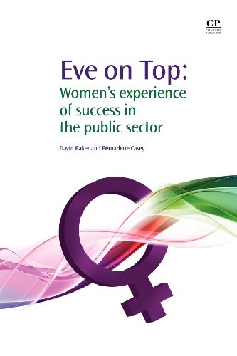 Eve On Top Womens Experience Of Success In The Public Sector David Baker