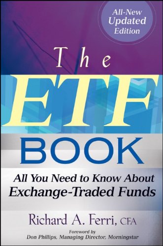 The Etf Book All You Need To Know About Exchangetraded Funds Updated Edition Richard A Ferri