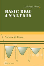 Basic Real Analysis Along With A Companion Volume Advanced Real Analysis 1st Edition Anthony W Knapp Auth