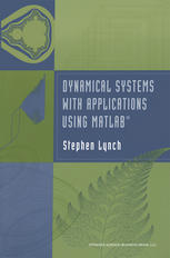 Dynamical Systems With Applications Using Matlab Stephen Lynch Auth