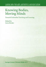 Knowing Bodies Moving Minds 1st Edition Liora Bresler