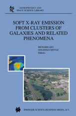 Soft Xray Emission From Clusters Of Galaxies And Related Phenomena 1st Edition Florence Durret