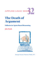 The Death Of Argument Fallacies In Agent Based Reasoning John Woods