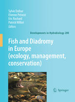 Fish And Diadromy In Europe Ecology Management Conservation Proceedings Of The Symposium Held 29 March 1 April 2005 Bordeaux France 1st Edition R M Mcdowall Auth
