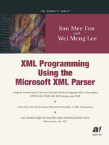 Xml Programming Using The Microsoft Xml Parser 1st Edition Soo Mee Foo