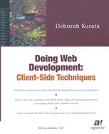 Doing Web Development Clientside Techniques 1st Edition Deborah Kurata Auth