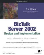 Biztalk Server 2002 Design And Implementation 1st Edition Xin Chen Auth