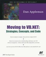 Moving To Vbnet Strategies Concepts And Code Dan Appleman Auth