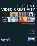 Flash Video Creativity 1st Edition Kristian Besley Erwan Bezie