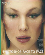 Photoshop Face To Face 1st Edition Gavin Cromhout Masters Degree