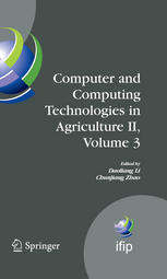 Computer And Computing Technologies In Agriculture Ii Volume 3 The Second Ifip International Conference On Computer And Computing Technologies In Agriculture Ccta2008 October 1820 2008 Beijing China 1st Edition Xiyin Gao
