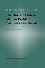 The Discrete Ordered Median Problem Models And Solution Methods Patricia Domnguezmarn Auth