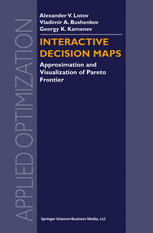Interactive Decision Maps Approximation And Visualization Of Pareto Frontier 1st Edition Alexander V Lotov