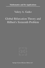 Global Bifurcation Theory And Hilberts Sixteenth Problem 1st Edition Valery A Gaiko Auth
