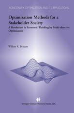 Optimization Methods For A Stakeholder Society A Revolution In Economic Thinking By Multiobjective Optimization 1st Edition Willem K Brauers Auth