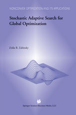 Stochastic Adaptive Search For Global Optimization 1st Edition Zelda B Zabinsky Auth