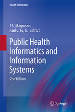 Public Health Informatics And Information Systems 2nd Edition J A Magnuson Phd