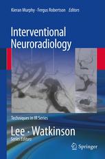 Interventional Neuroradiology 1st Edition Kevin Murphy Mb Bch