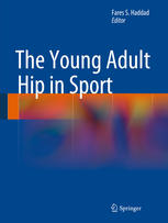 The Young Adult Hip In Sport 1st Edition A Malviya Mbbs Mrcs