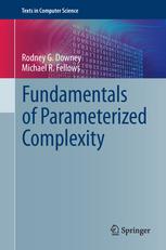 Fundamentals Of Parameterized Complexity Rodney G Downey Michael R Fellows