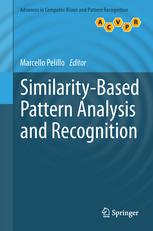 Similaritybased Pattern Analysis And Recognition 1st Edition Marcello Pelillo Auth