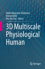 3d Multiscale Physiological Human 1st Edition Nadia Magnenat Thalmann
