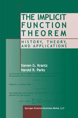The Implicit Function Theorem History Theory And Applications Steven G Krantz