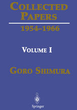 Collected Papers Volume I 19541966 Goro Shimura Auth