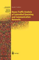 Heavy Traffic Analysis Of Controlled Queueing And Communication Networks 1st Edition Harold J Kushner Auth