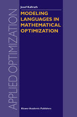 Modeling Languages In Mathematical Optimization 1st Edition Josef Kallrath Auth