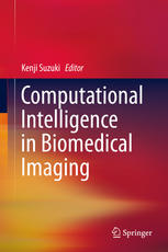 Computational Intelligence In Biomedical Imaging 1st Edition Bo Cheng