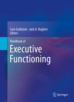 Handbook Of Executive Functioning 1st Edition Sam Goldstein Phd