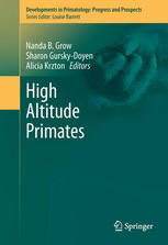 High Altitude Primates 1st Edition Shawn M Lehman Auth Nanda B Grow