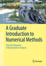 A Graduate Introduction To Numerical Methods From The Viewpoint Of Backward Error Analysis 1st Edition Robert M Corless
