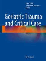 Geriatric Trauma And Critical Care 1st Edition Stephanie Gordy Md