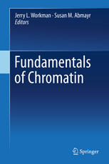 Fundamentals Of Chromatin 1st Edition Robert K Mcginty Song Tan Auth